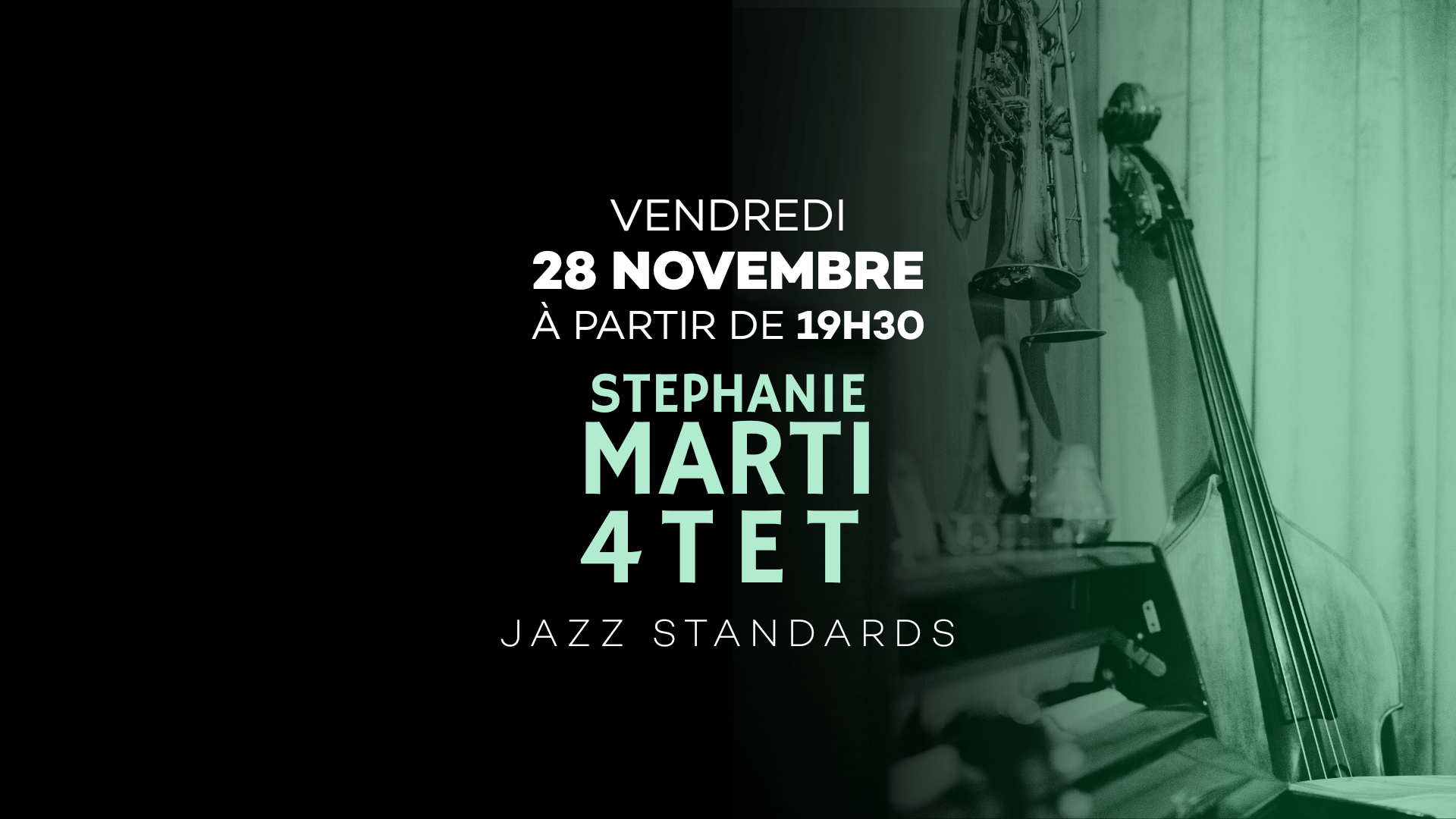 Concert de Stephanie Marti Quartet au Prohibido Jazz Club Biarritz