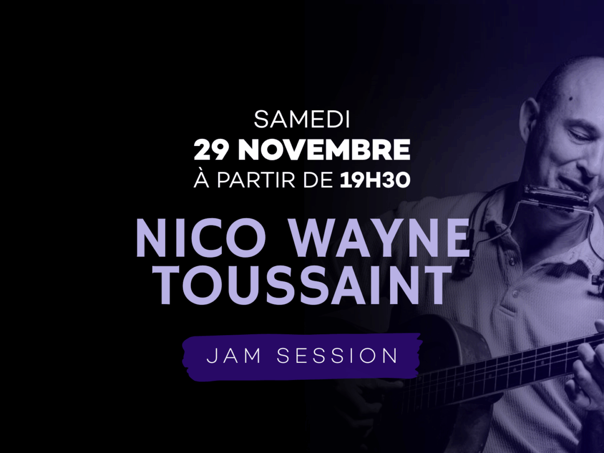 Jam Session, Nico Wayne Toussaint au Prohibido Jazz Club de Biarritz