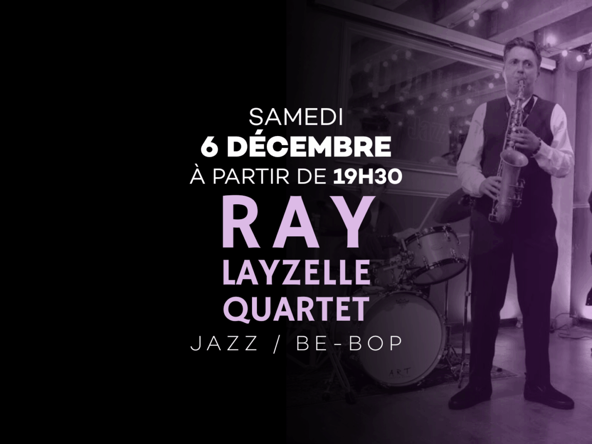 Ray Layzelle Quartet en concert live au Prohibido Jazz Club de Biarritz