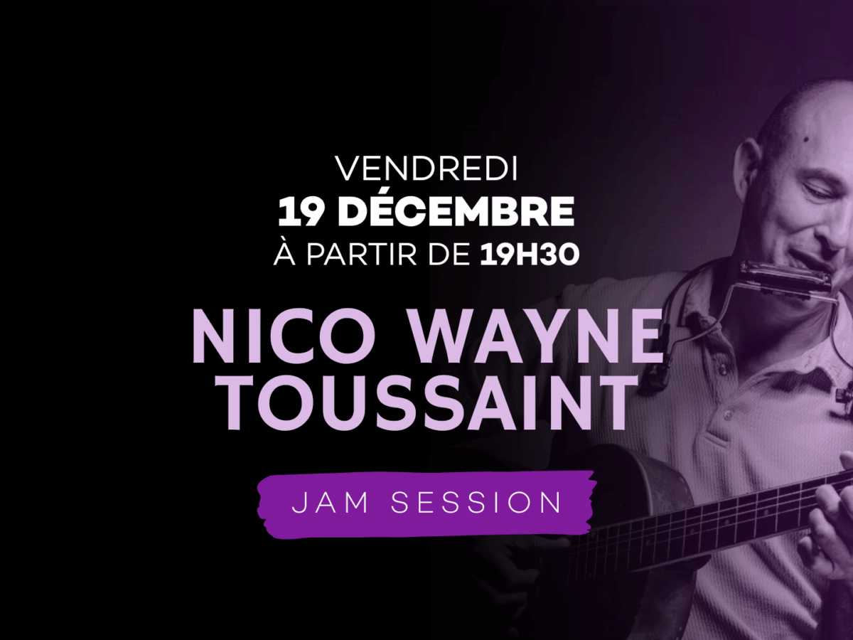 Jam Session, Nico Wayne Toussaint au Prohibido Jazz Club de Biarritz