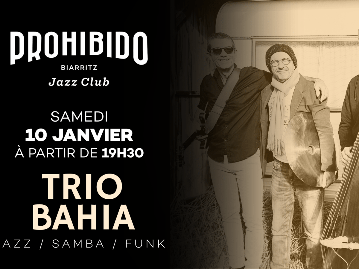 Trio Bahia en concert live au Prohibido Jazz Club de Biarritz
