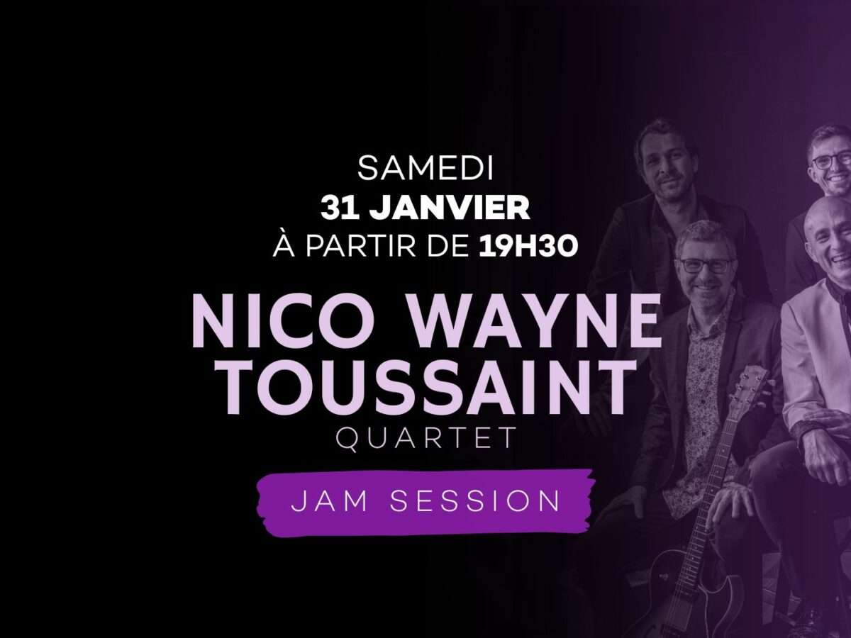 Nico Wayne en Jam Session ! 31 Janvier 2026