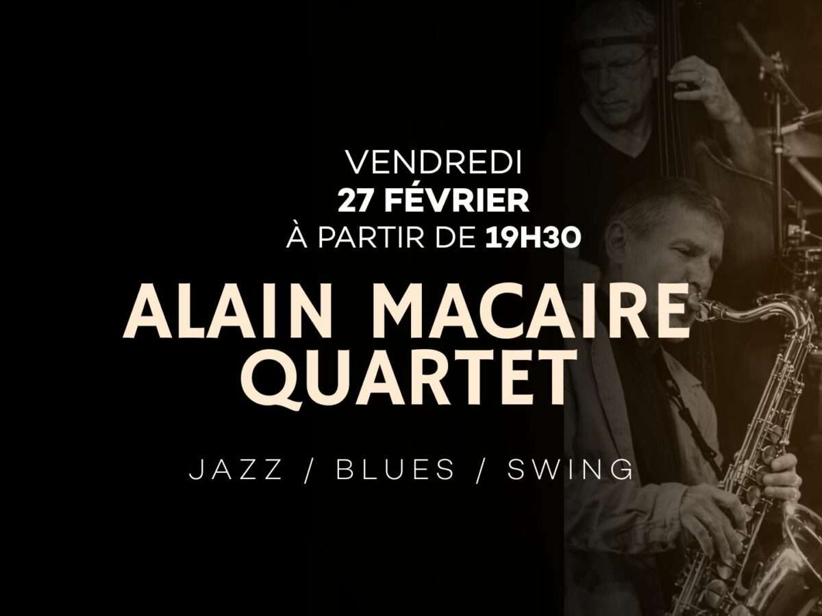 Alain Macaire Quartet ! 27 Février 2026