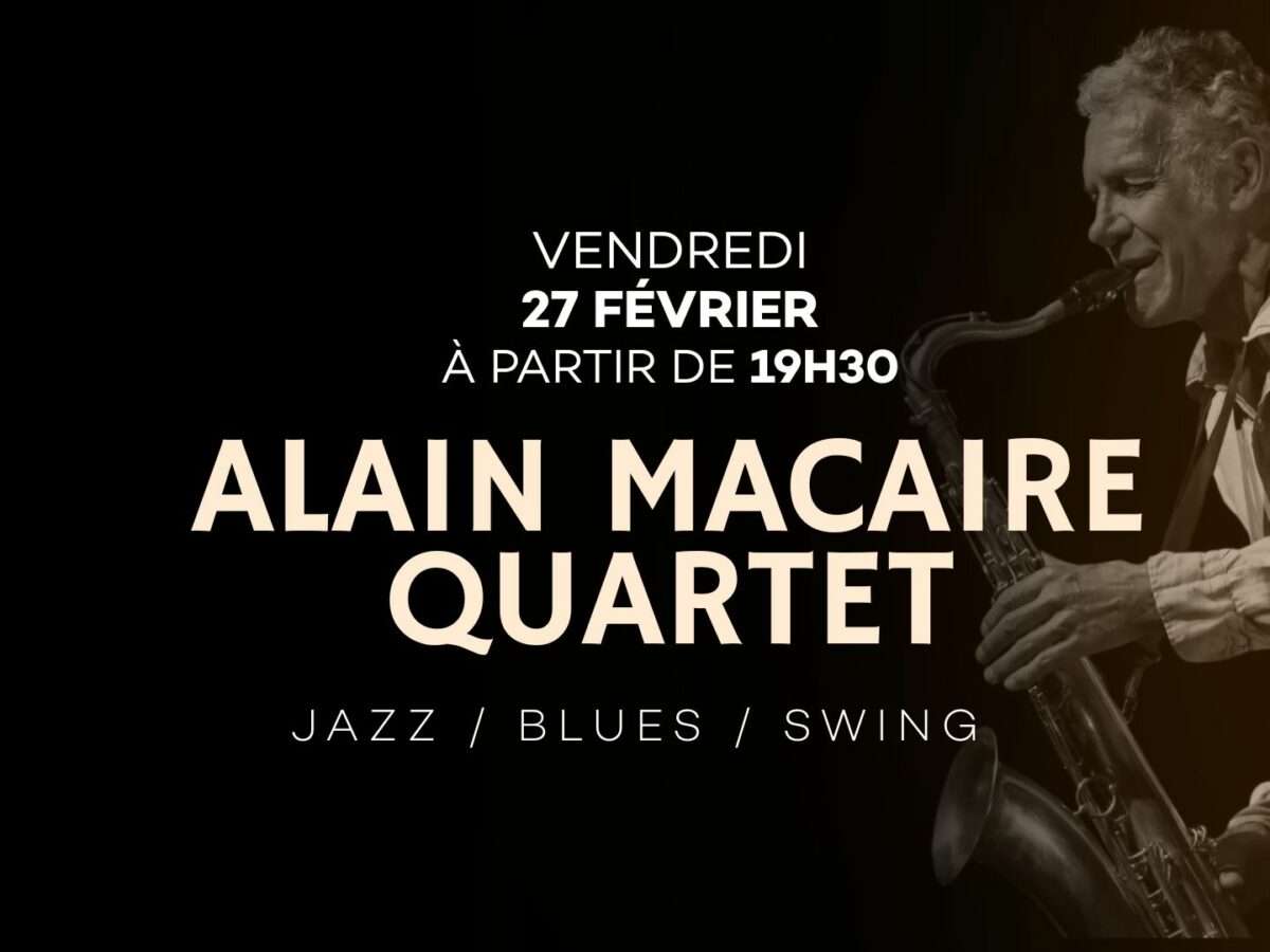 Alain Macaire Quartet ! 27 Février 2026
