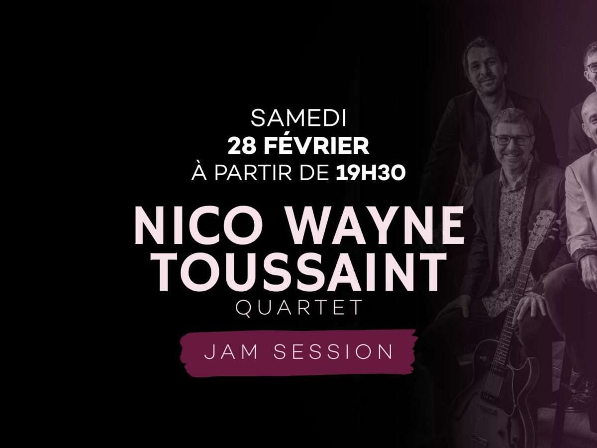 Nico Wayne en Jam Session ! 28 Février 2026