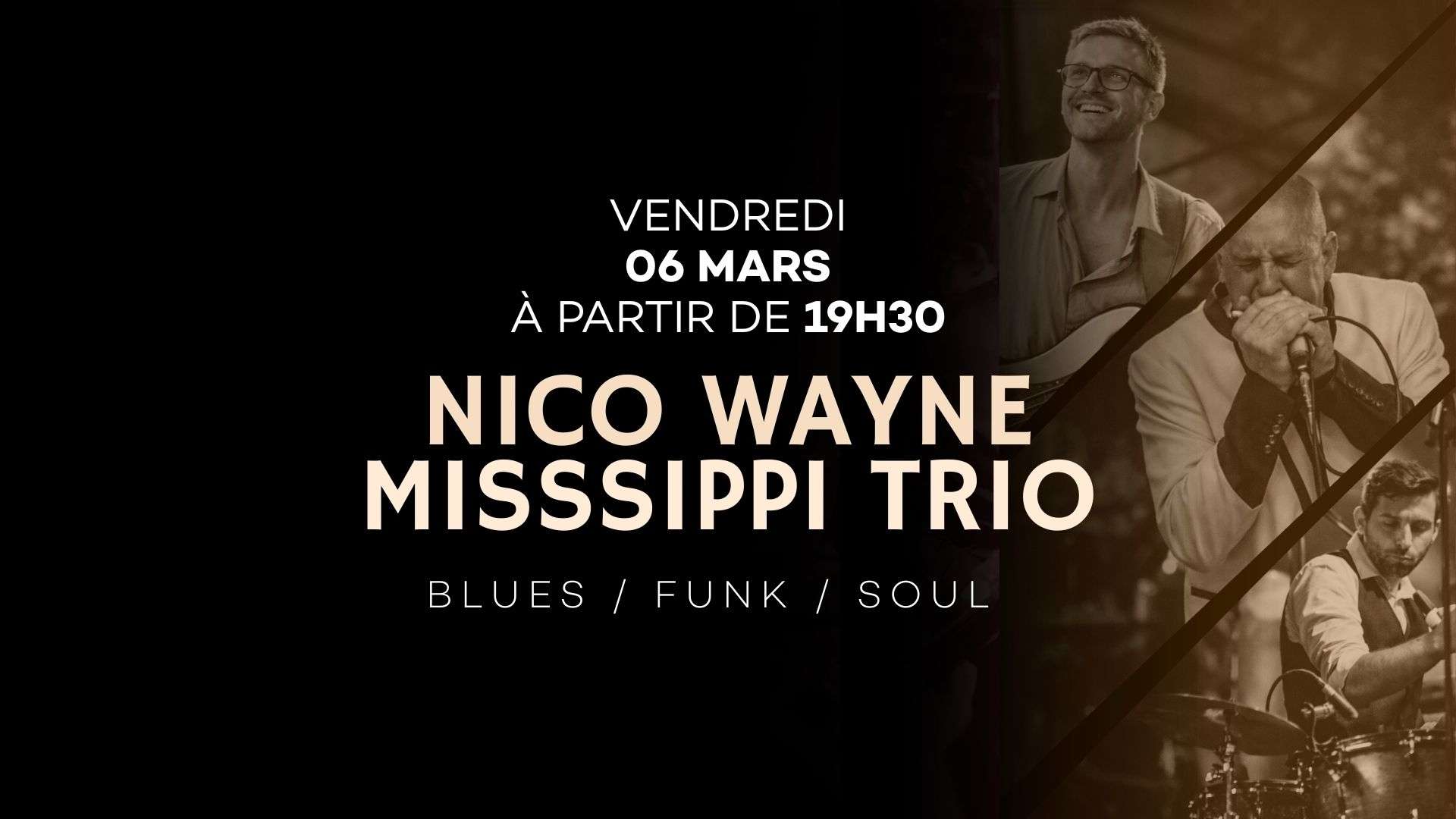Nico Wayne MiSSSippi Trio ! 06 Mars 2026