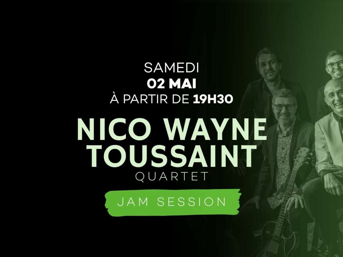 Nico Wayne en Jam Session ! 02 Mai 2026