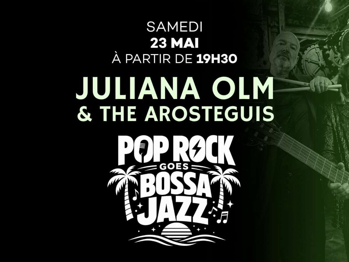 Juliana Olm - "Pop Rock Goes Bossa Jazz" ! 23 mai 2026