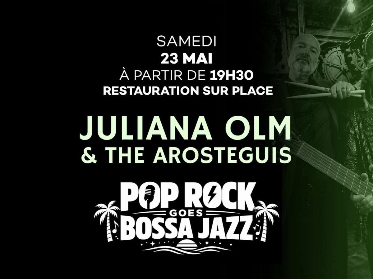 Juliana Olm - "Pop Rock Goes Bossa Jazz" ! 23 mai 2026