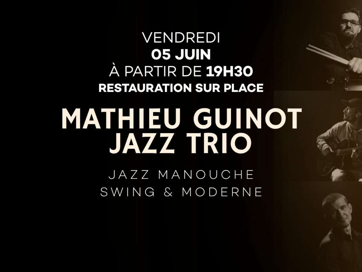 Mathieu Guinot Jazz Trio ! 05 Juin 2026