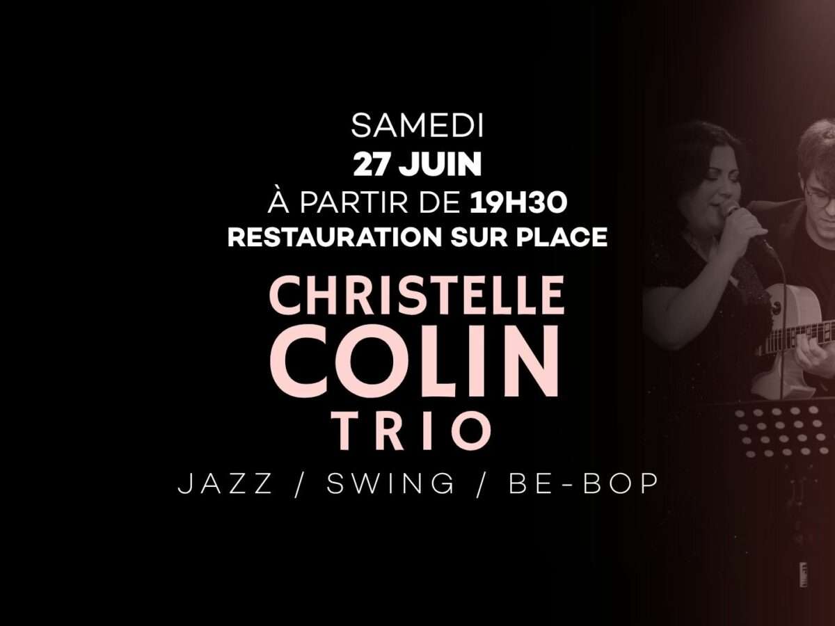 Christelle Colin Trio ! 27 Juin 2026