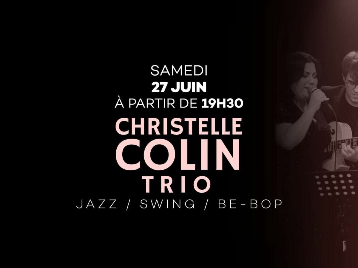 Christelle Colin Trio ! 27 Juin 2026