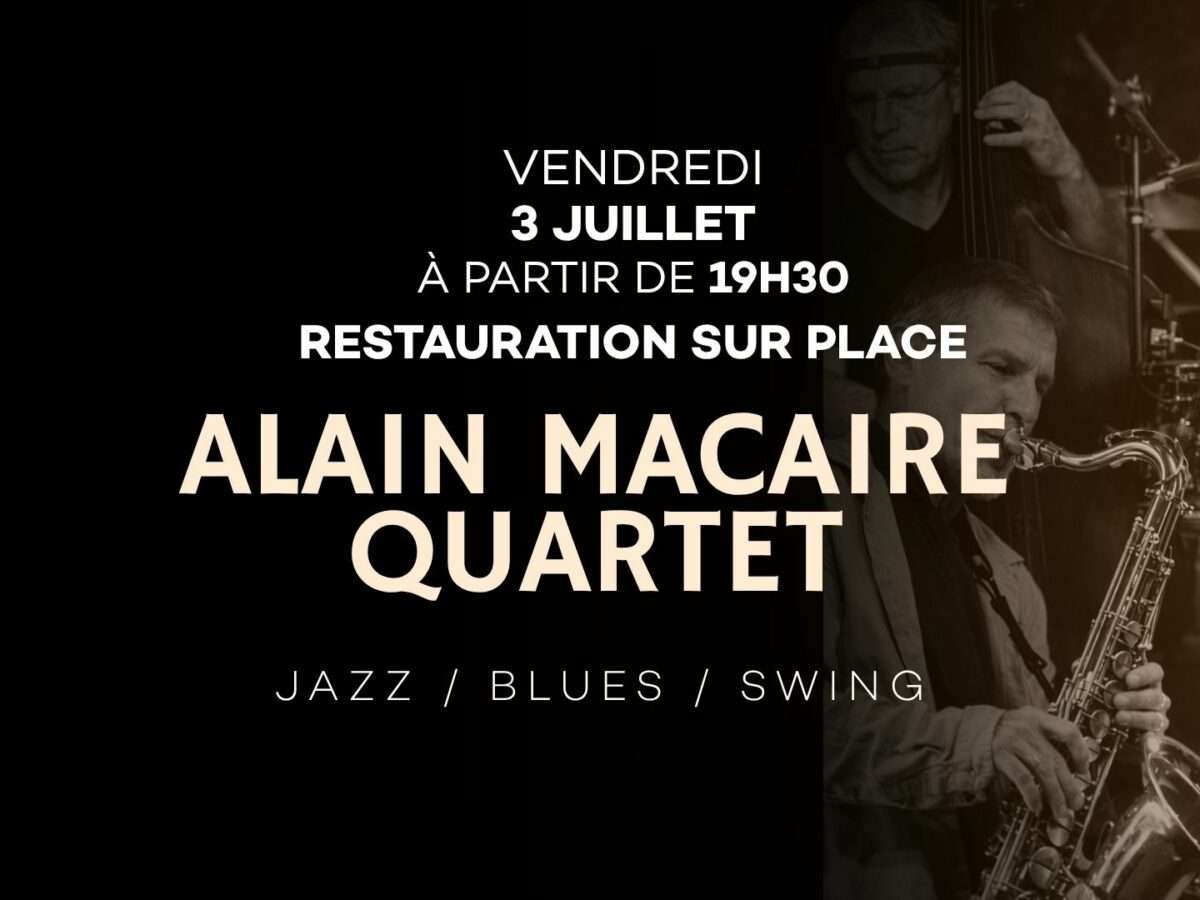 Alain Macaire Quartet ! 3 Juillet 2026