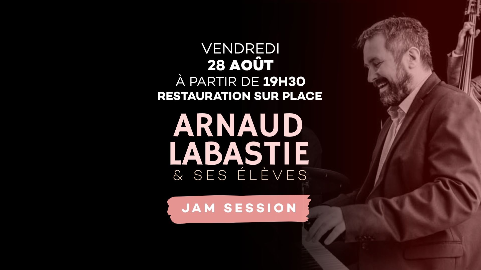 Arnaud Labastie en Jam Session ! 28 Août 2026