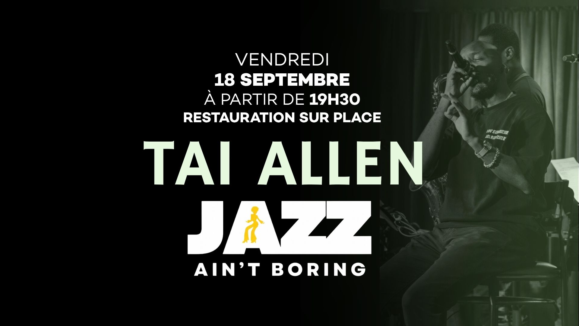 Tai Allen (Brooklyn) - "Jazz Ain't Boring" ! 18 Septembre 2026