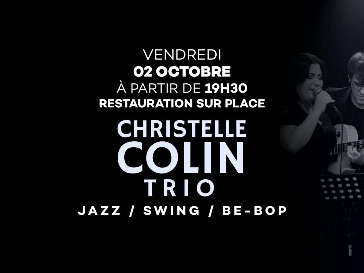 Christelle Colin Trio ! 02 Octobre 2026