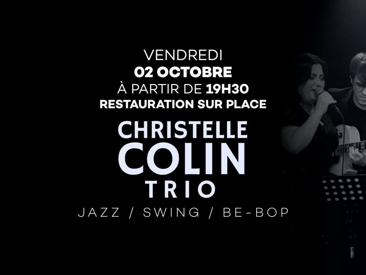 Christelle Colin Trio ! 02 Octobre 2026