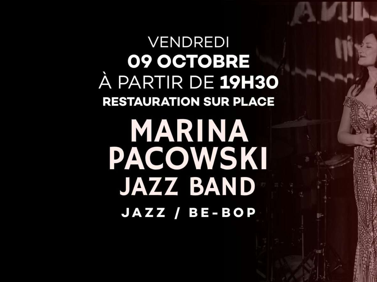 MARINA PACOWSKI JAZZ BAND ! 09 Octobre 2026