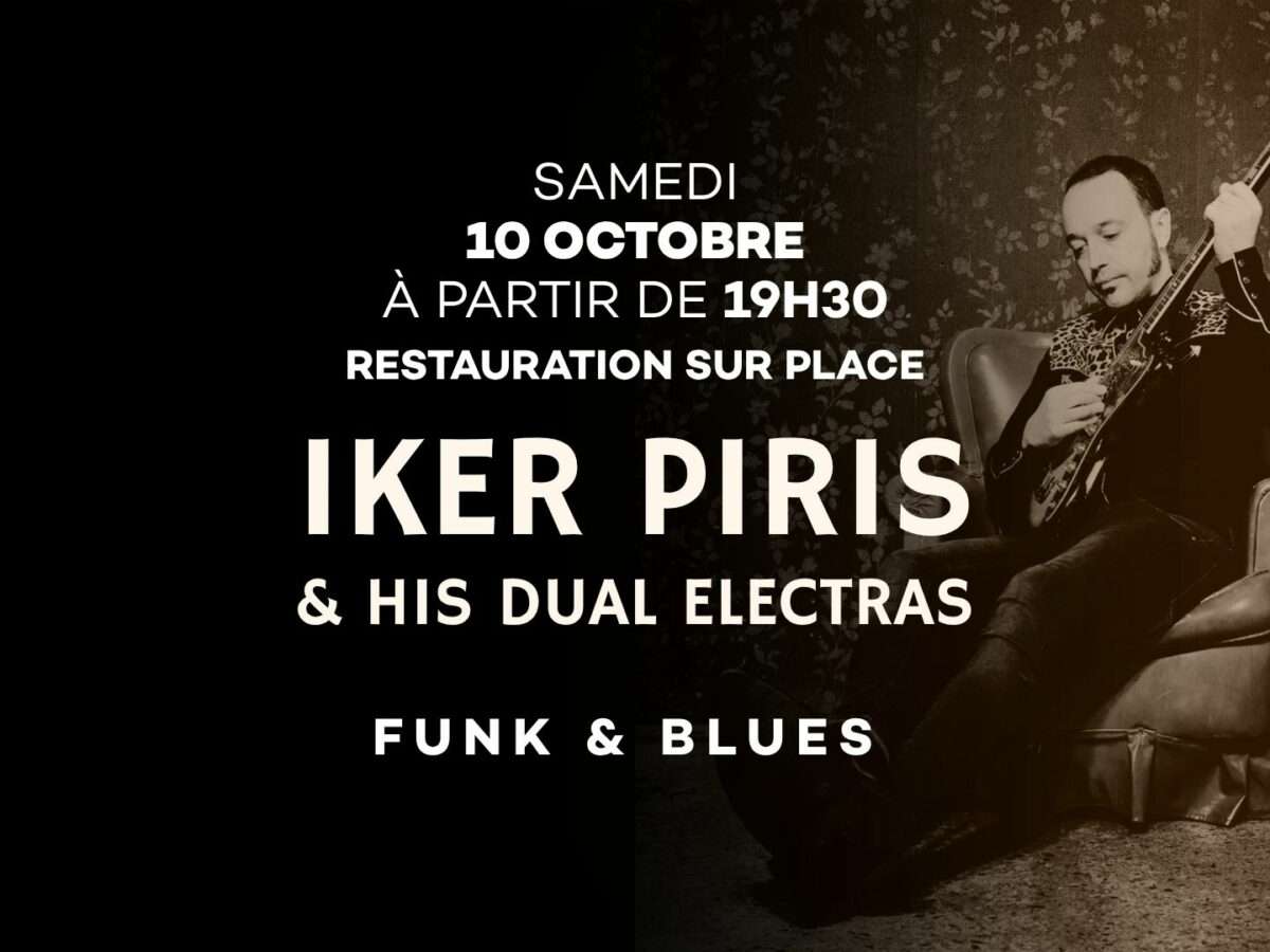 Iker Piris & his Dual Electras ! 10 Octobre 2026