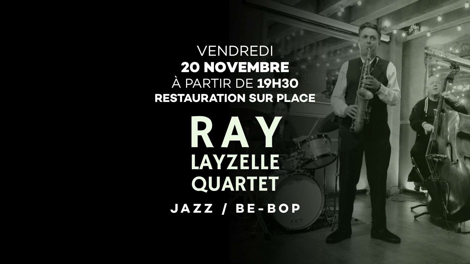 Ray Layzelle Quartet en concert ! 20 novembre 2026