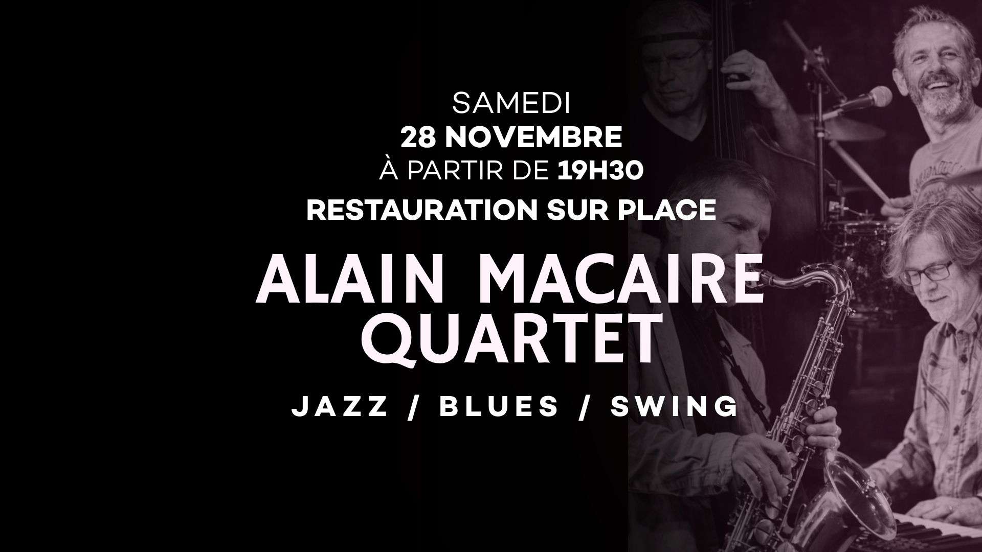 Alain Macaire Quartet ! 28 Novembre 2026