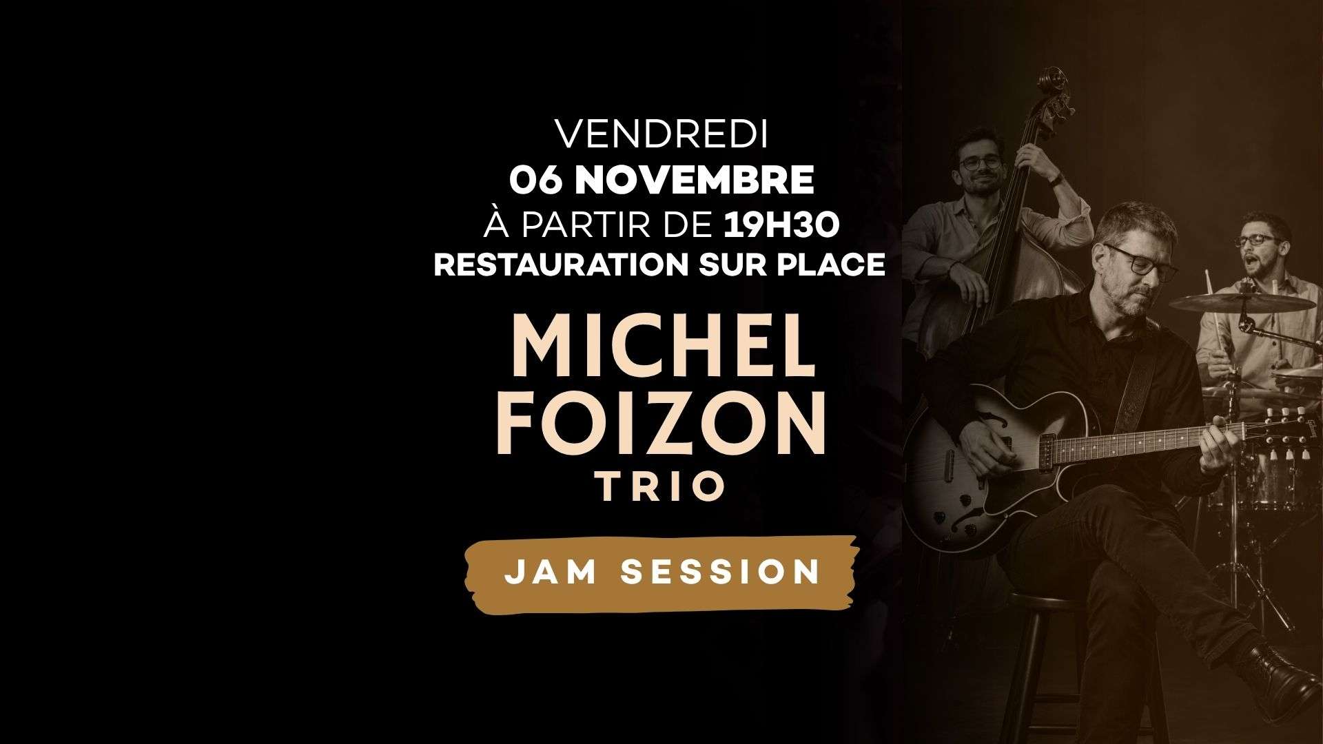 Jam Session avec Michel Foizon ! 06 Novembre 2026